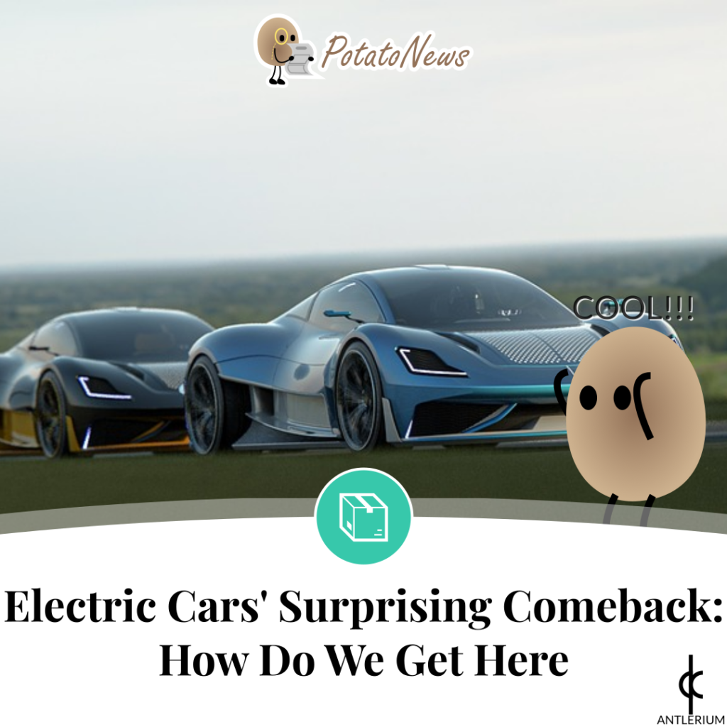 Electric Cars' Surprising Comeback: How Do We Get Here