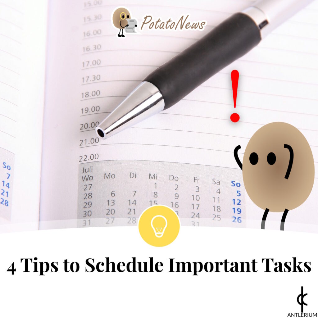 4 Tips to Schedule Important Tasks